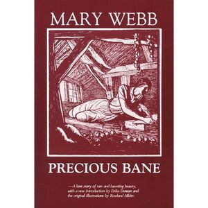 Precious Bane -- Mary Webb